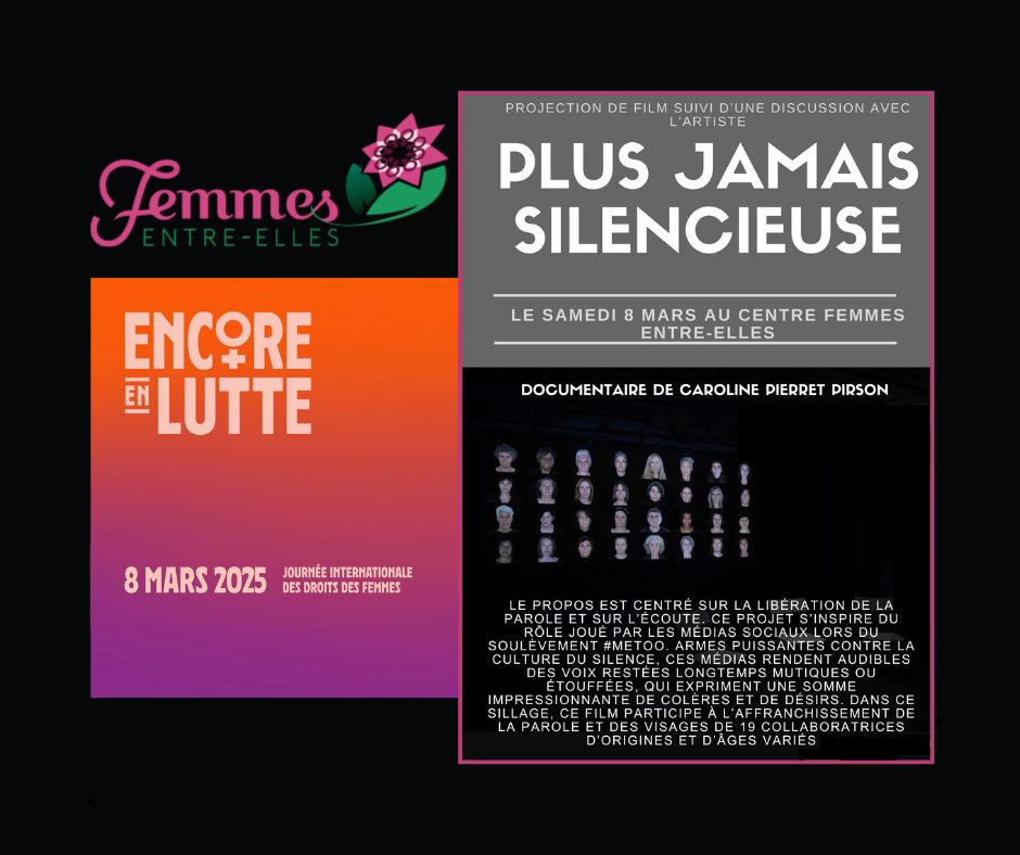 Samedi 8 mars 2025 – Journée internationale des droits des femmes – Projection du film « Plus jamais silencieuse »